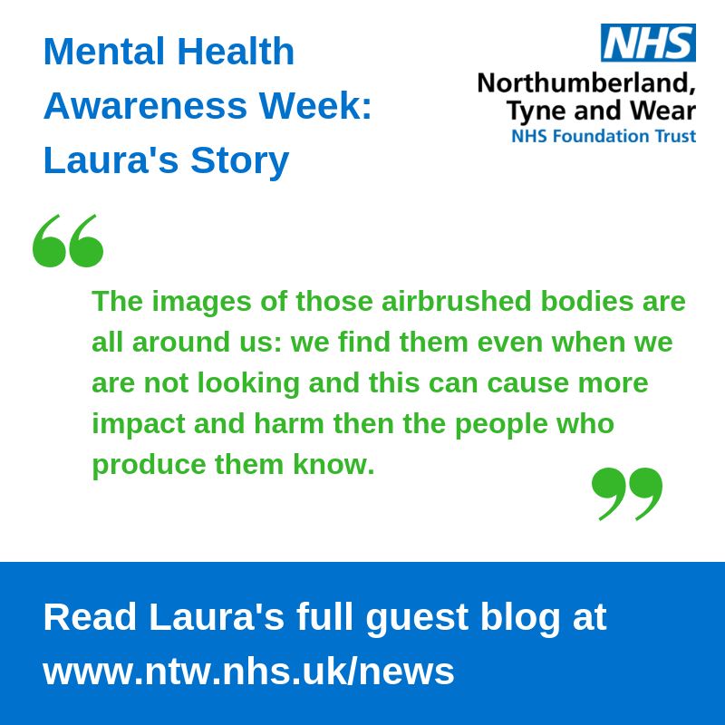 MH Awareness Week Laura's Story Cumbria, Northumberland, Tyne and